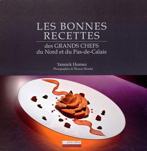 Les bonnes recettes des grands chefs du Nord et du Pas-de-Calais