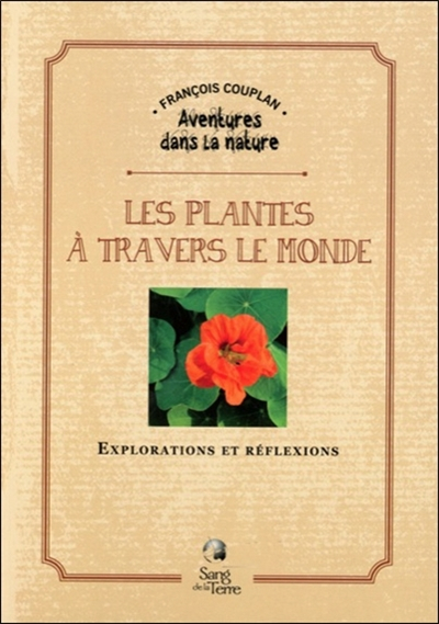 Les plantes à travers le monde : explorations et réflexions
