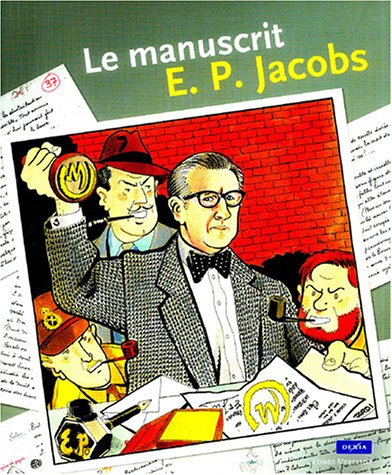 le manuscrit : e. p. jacobs