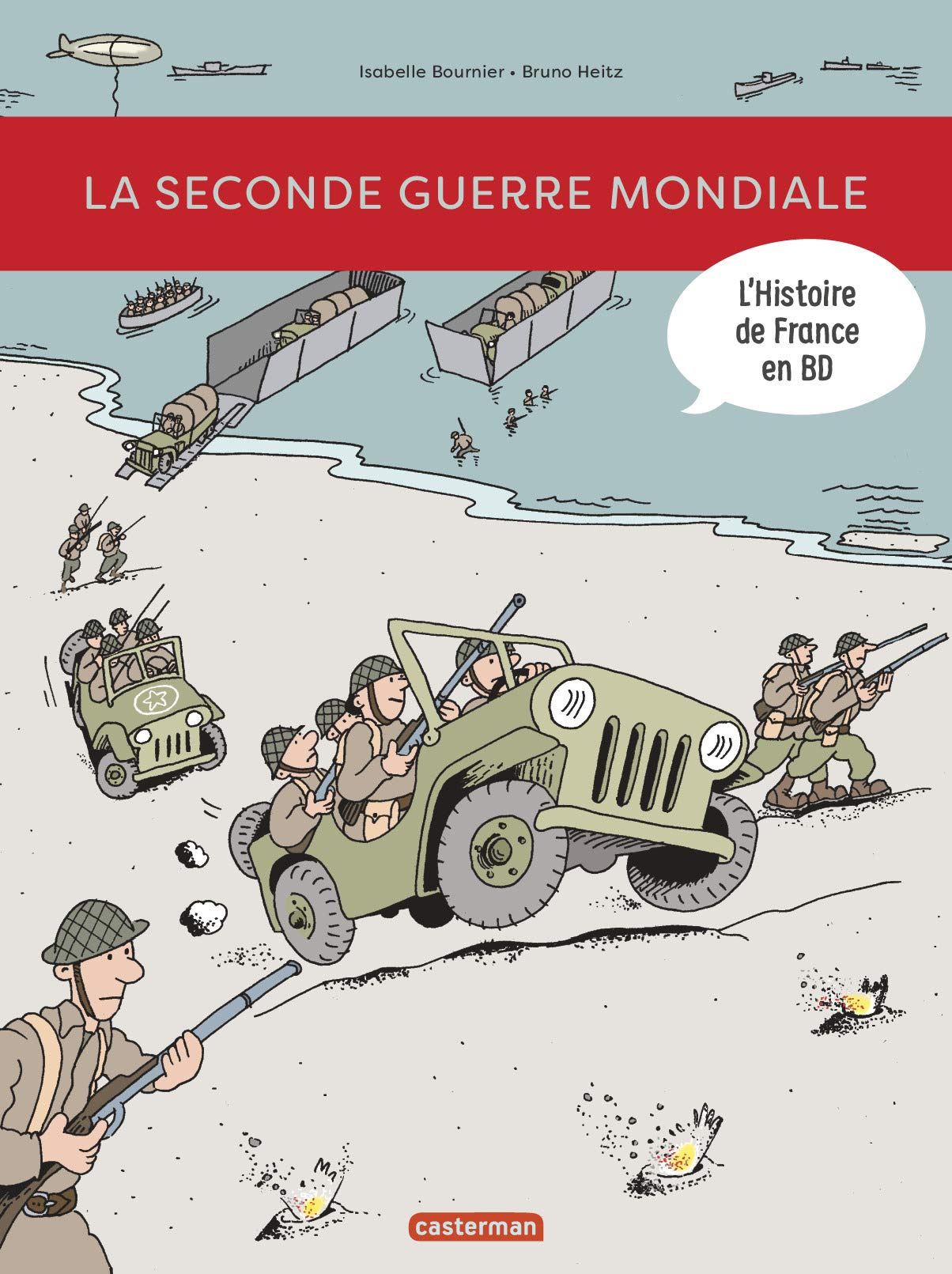 L'histoire de France en BD. La Seconde Guerre mondiale