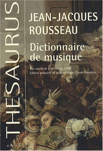 Dictionnaire de musique : fac-similé de l'édition de 1768 augmenté des planches sur la lutherie tiré