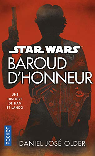 Baroud d'honneur : une histoire de Han et Lando