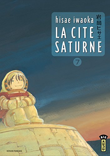 La cité Saturne. Vol. 7