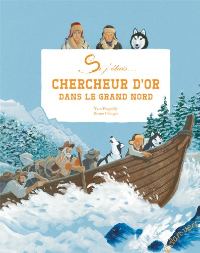 Chercheur d'or dans le Grand Nord