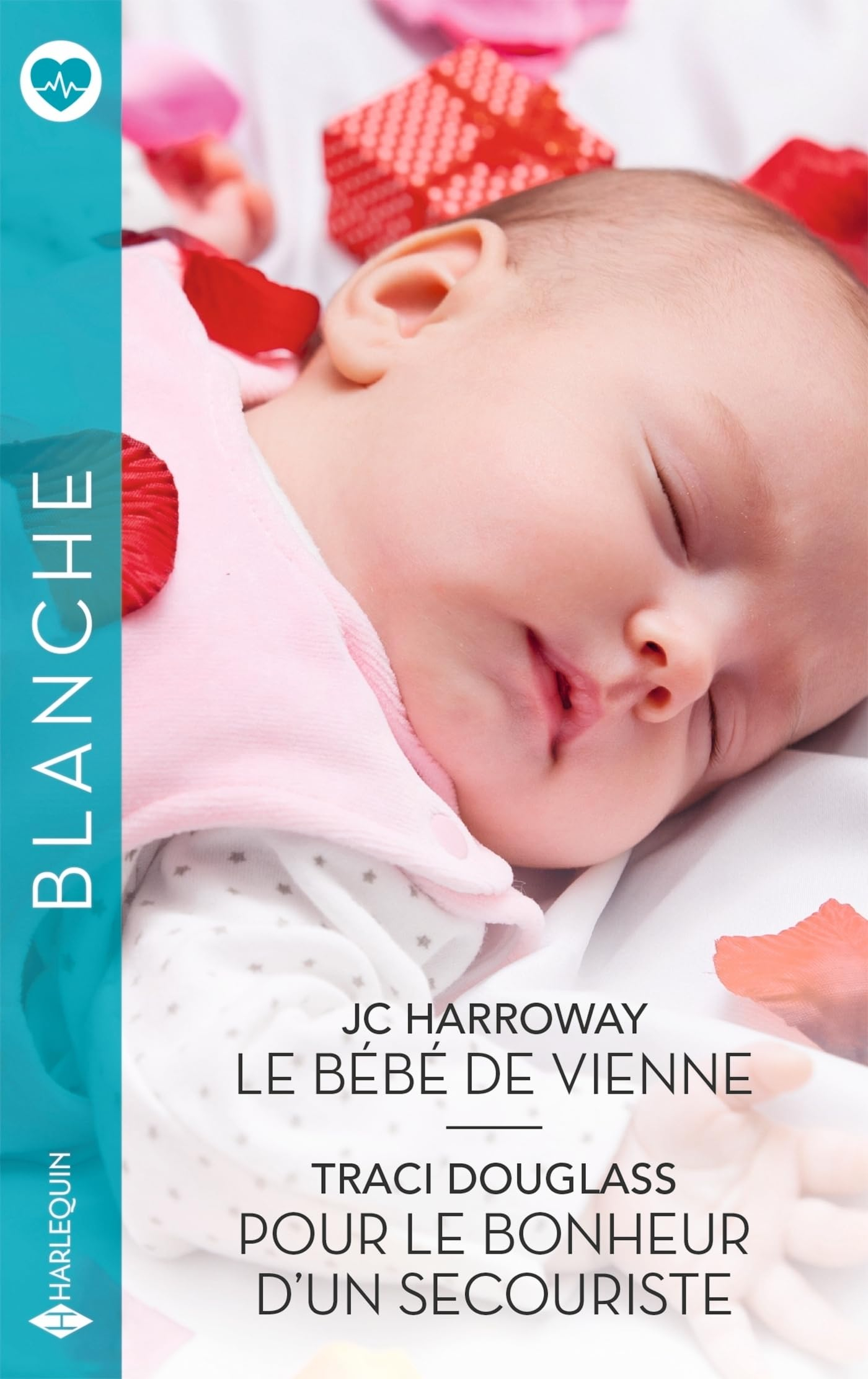 Le bébé de Vienne. Pour le bonheur d'un secouriste