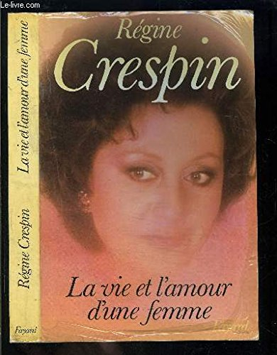 La vie et l'amour d'une femme