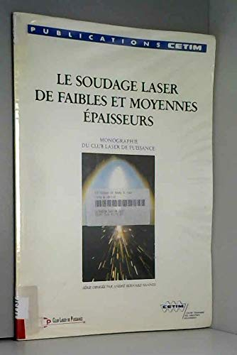 Le Soudage laser de faibles et moyennes épaisseurs