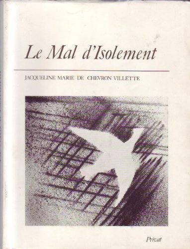 le mal d'isolement