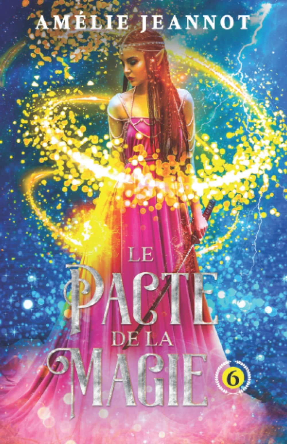 Le Pacte de la Magie: Tome 6