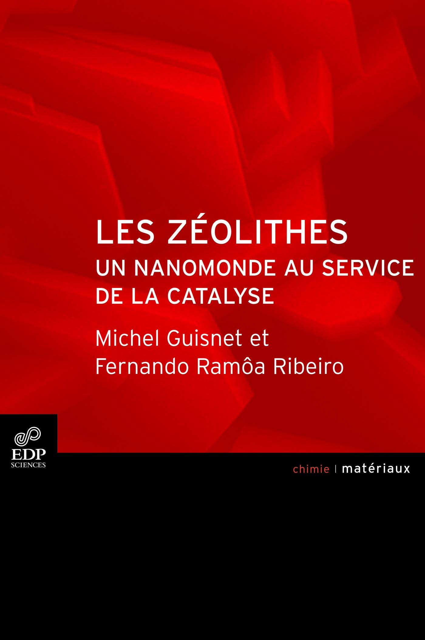 Les zéolithes : un nanomonde au service de la catalyse