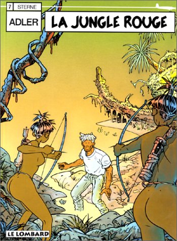 Adler. Vol. 7. La jungle rouge