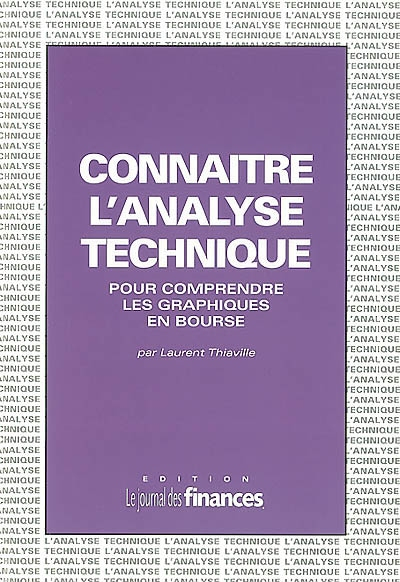 Connaître l'analyse technique pour comprendre les graphiques en bourse