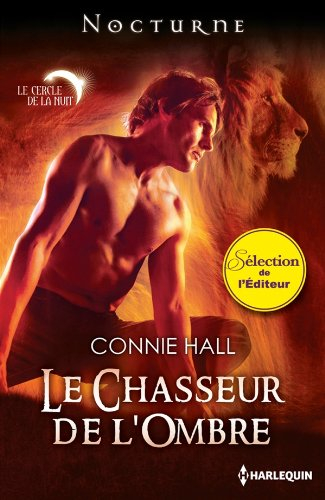 Le cercle de la nuit. Le chasseur de l'ombre