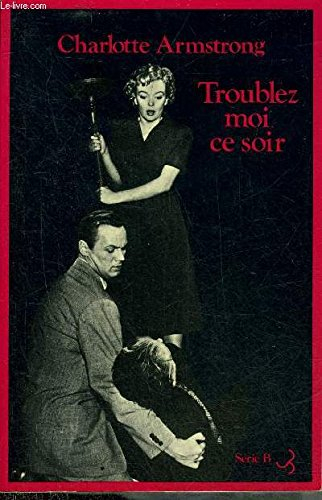 Troublez-moi ce soir