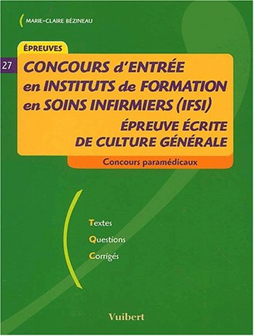 concours d'entrée en instituts de formation en soins infirmiers (ifsi) : epreuve écrite de culture g