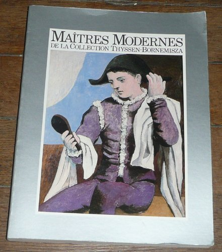 maîtres modernes de la collection thyssen-bornemisza. catalogue exposition musée d'art moderne de pa