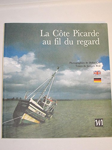 La Côte picarde au fil du regard