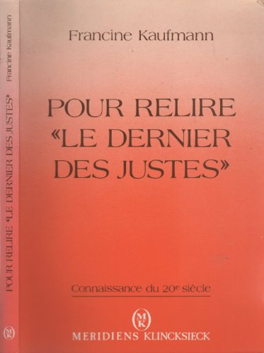 Pour relire Le Dernier des Justes