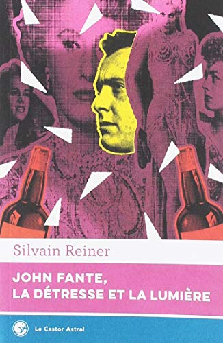 John Fante, la détresse et la lumière
