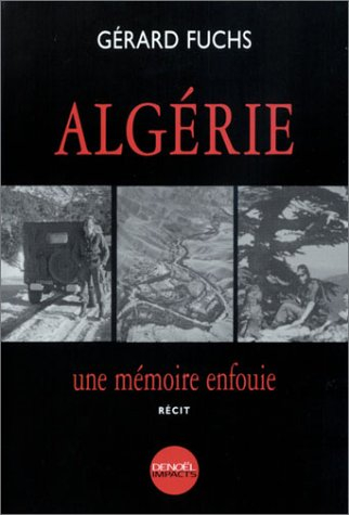 Algérie, une mémoire enfouie