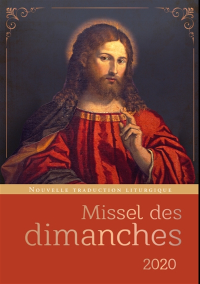 Missel des dimanches 2020 : année liturgique du 1er décembre 2019 au 28 novembre 2020 : lectures de 