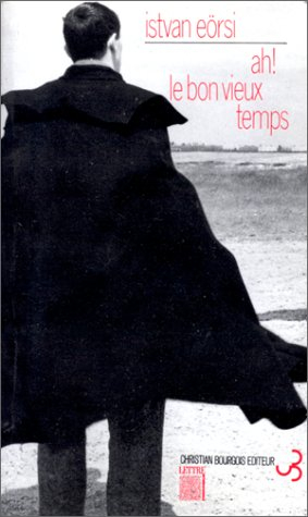 Ah ! le bon vieux temps