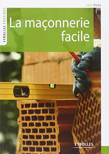 La maçonnerie facile