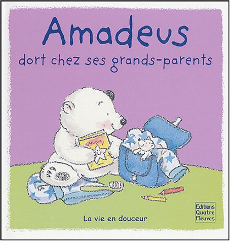 Amadeus. Vol. 2004. Amadeus dort chez ses grands-parents