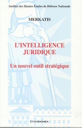 L'intelligence juridique : un nouvel outil stratégique