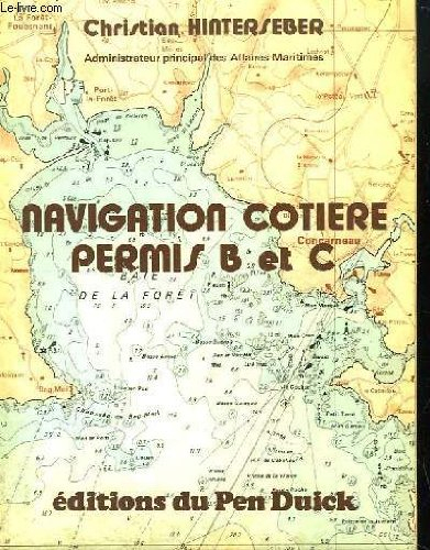 navigation côtière : permis b et c (collection technique)