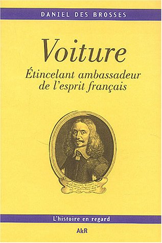 Vincent Voiture, étincelant ambassadeur de l'esprit français