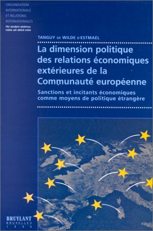 La dimension politique des relations économiques extérieures de la Communauté européenne