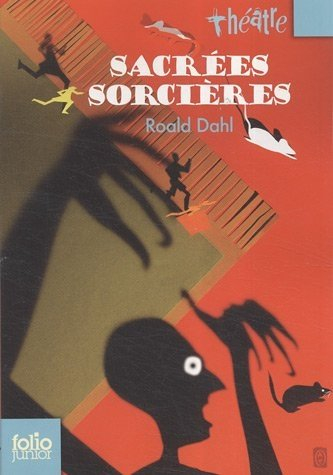 Sacrées sorcières : pièces pour enfants