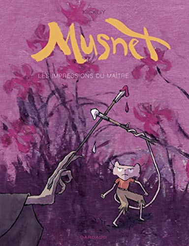 Musnet. Vol. 2. Les impressions du maître