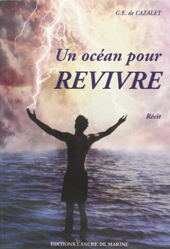 Un océan pour revivre : récit