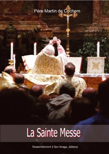 La sainte messe