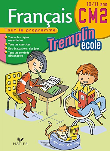 Français CM2, 10-11 ans : tout le programme
