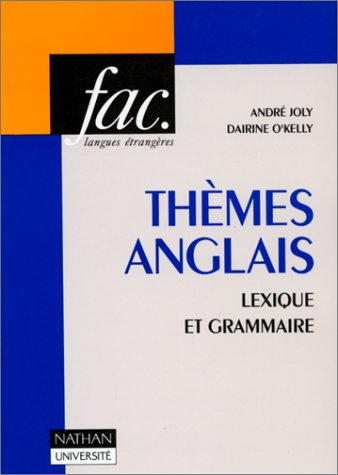 Thèmes anglais : lexique et grammaire