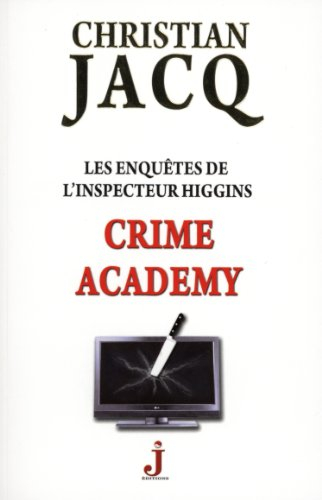 OLD - les enquêtes de l'inspecteur higgins, tome 6 : crime academy
