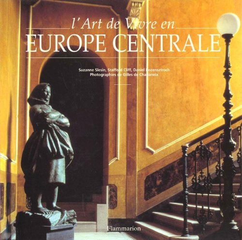 L'art de vivre en Europe centrale