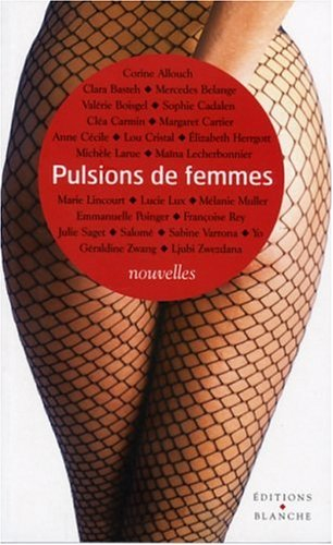 Pulsions de femmes