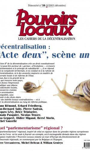 Pouvoirs locaux, n° 4 (2003). Décentralisation : acte deux, scène un...