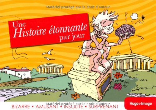 Une histoire étonnante par jour 2013