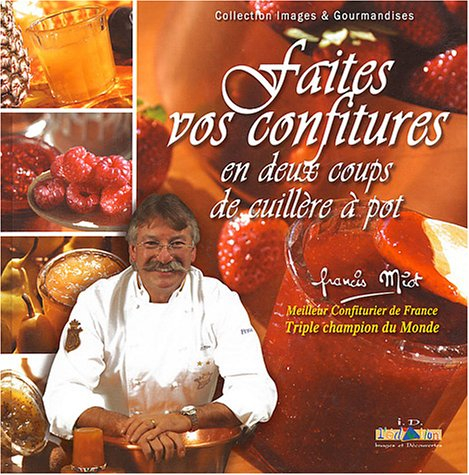 Faites vos confitures en deux coups de cuillère à pot