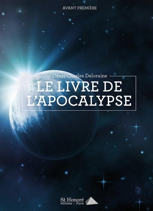 Le livre de l'Apocalypse : 1.000 ans de paix sur toute la Terre : avant-première