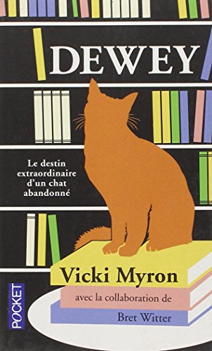 Dewey : le destin extraordinaire d'un chat abandonné