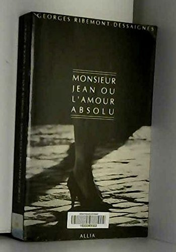 Monsieur Jean ou l'Amour absolu