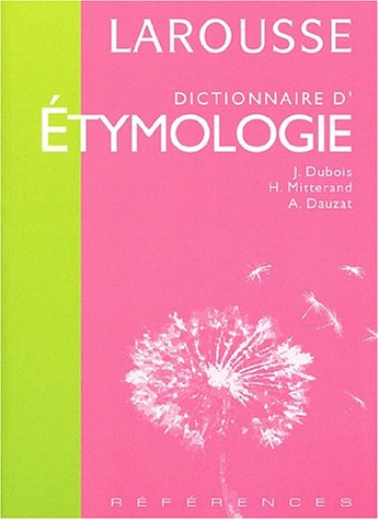 dictionnaire d'étymologie
