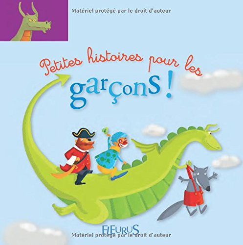 Petites histoires pour les garçons !