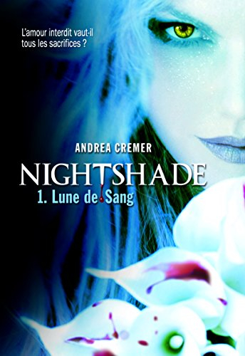 Nightshade. Vol. 1. Lune de sang